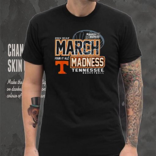 Tennessee Volunteers 2024 NCAA Basketball March Madness Four it all shirt