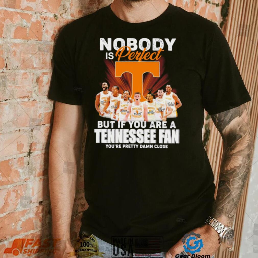 Tennessee Volunteers men’s basketball nobody is perfect but if you are a Tennessee fan player signatures shirt Tennessee Volunteers men’s basketball nobody is perfect but if you are a Tennessee fan player signatures shirt