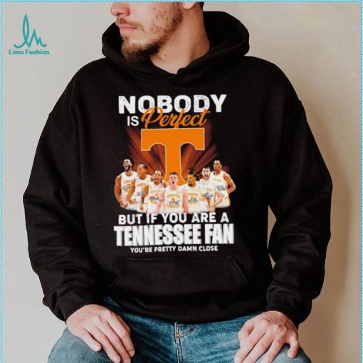 Tennessee Volunteers men’s basketball nobody is perfect but if you are a Tennessee fan player signatures shirt