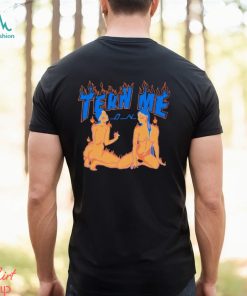 Tern Me On Shirt
