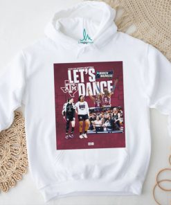 Texas A&m Women’s Basketball Let’s Dance March Madness T shirt