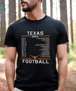 Texas Longhorns 2024 Football Schedule shirt