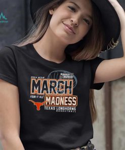 Texas Longhorns 2024 NCAA Basketball March Madness Four it all shirt