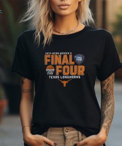 Texas Longhorns 2024 Women’s Final 4 Tee Shirt