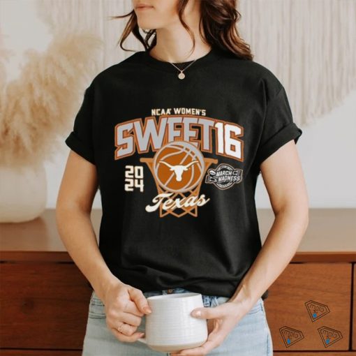 Texas Longhorns Women’s Basketball 2024 March Madness Sweet Sixteen Shirt