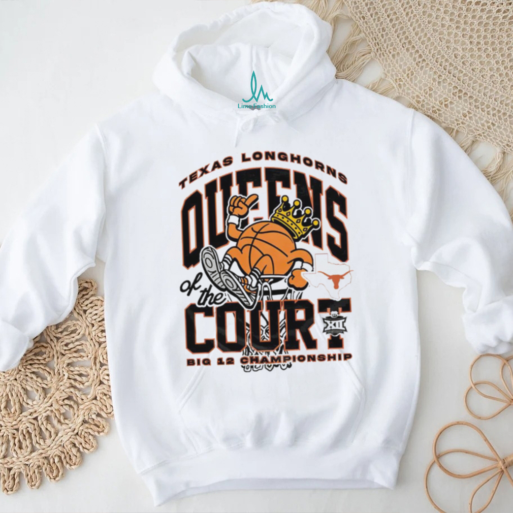 Texas Longhorns queens of the court big 12 Championship shirt Texas Longhorns queens of the court big 12 Championship shirt