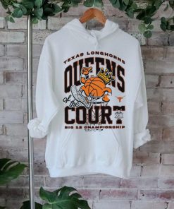 Texas Longhorns queens of the court big 12 championship shirt
