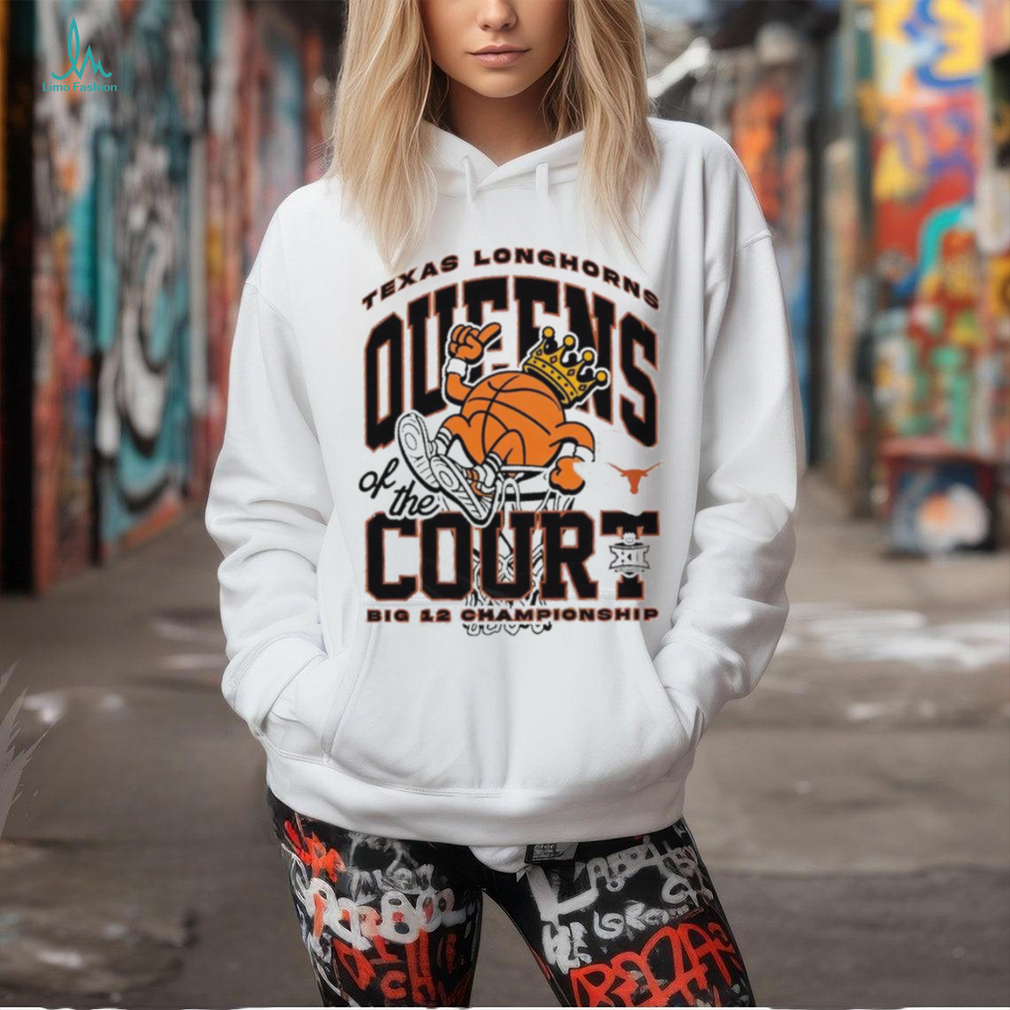 Texas Longhorns queens of the court big 12 championship shirt Texas Longhorns queens of the court big 12 championship shirt