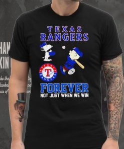 Texas Rangers Snoopy and Charlie Brown forever not just when we win shirt
