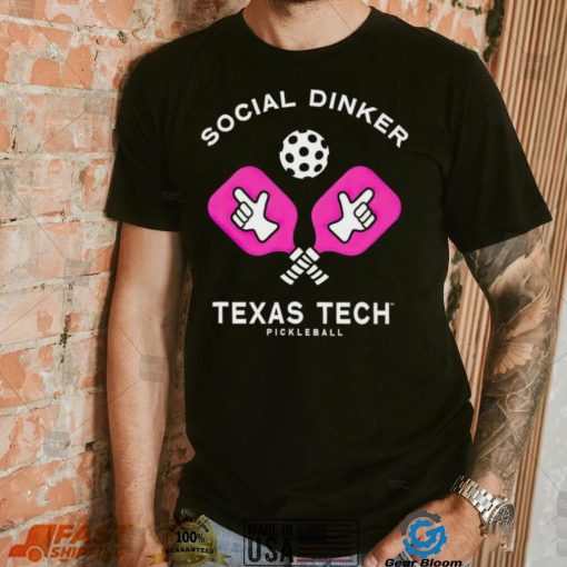 Texas Tech Pickleball social dinker shirt