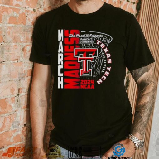 Texas Tech Red Raiders 2024 NCAA Basketball the road to Phoenix March Madness shirt