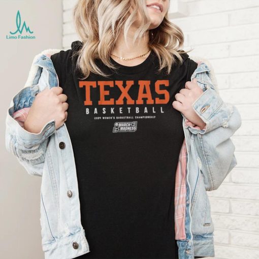 Texas women’s basketball 2024 NCAA Tournament shirt