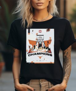 The 2024 Phillips 66 Big 12 Women Basketball Champions The University Of Texas Longhorns Shirt