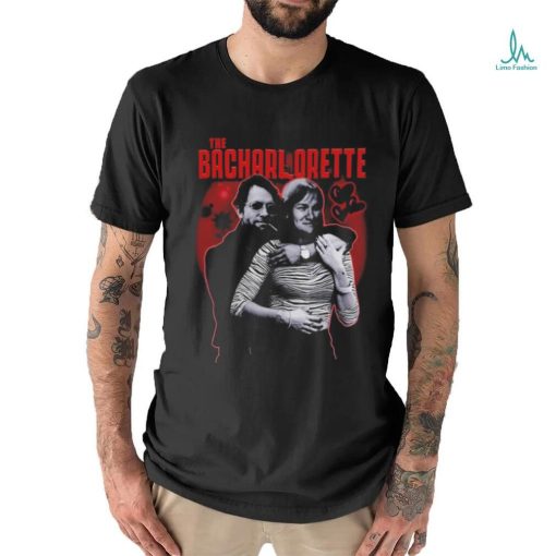 The Bacharlorette shirt