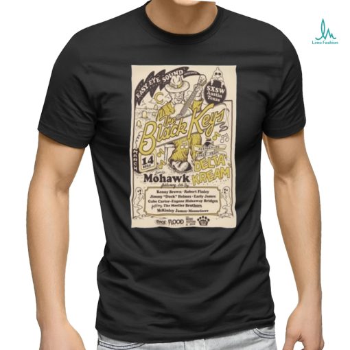 The Black Keys Delta Kream March 14, 2024 Mohawk Outdoor Austin, TX Tour poster shirt