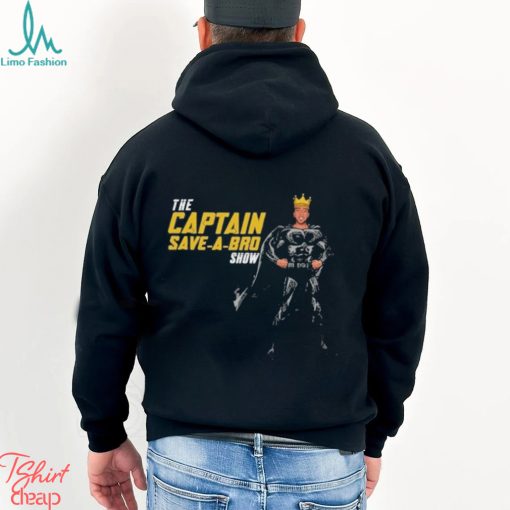 The Captain Save A Bro Show Logo Shirt