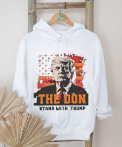 The Don Stand With Trump Shirt