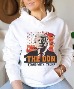 The Don Stand With Trump Shirt