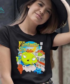 The Famtastic Six Family Guy shirt