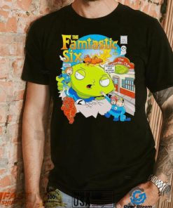 The Famtastic Six Family Guy shirt