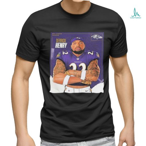 The New King In Baltimore Welcome Derrick Henry To Baltimore Ravens Shirt