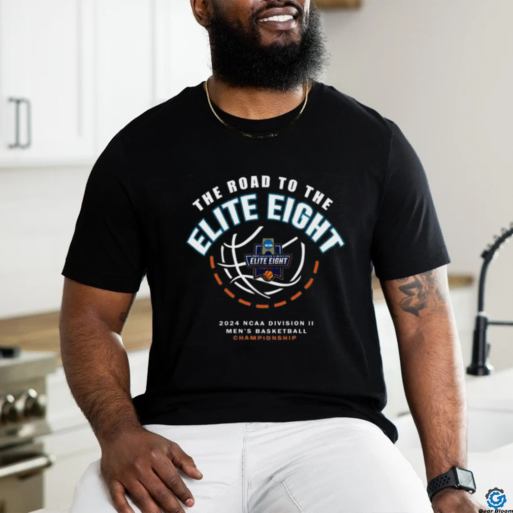 The Road To The Elite Eight 2024 Division II Men's Basketball Regionals Championship shirt The Road To The Elite Eight 2024 Division II Men's Basketball Regionals Championship shirt