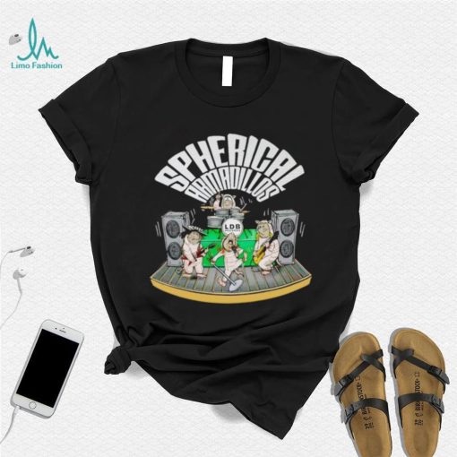 The Spherical Armadillos shirt