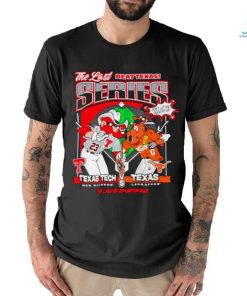 The last beat Texas series Texas Tech Red Raider vs Texas Longhorns shirt