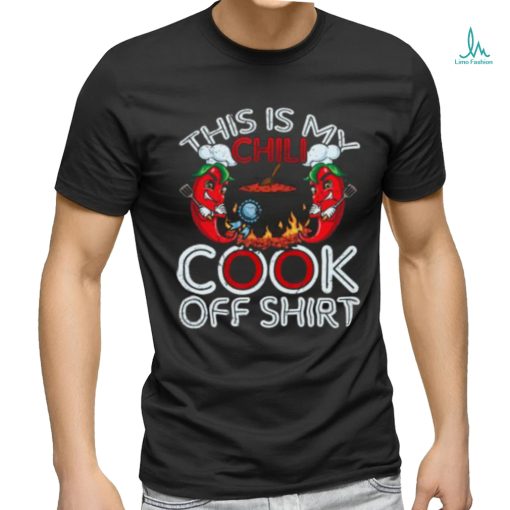 This Is My Chili Cook Off Mexican Food Cinco De Mayo T shirt