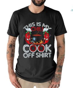 This Is My Chili Cook Off Mexican Food Cinco De Mayo T shirt