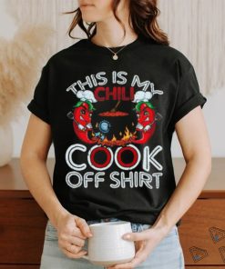 This Is My Chili Cook Off Mexican Food Cinco De Mayo T shirt