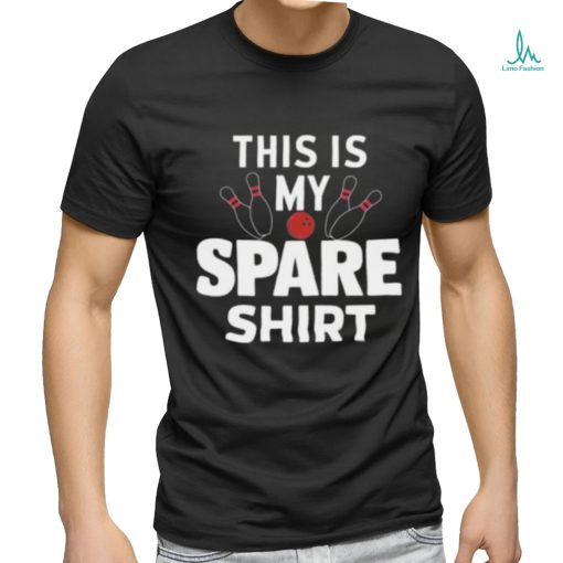 This Is My Spare Shirt Funny Bowling T shirt