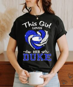 This girl loves her Duke Blue Devils basketball diamonds heart shirt