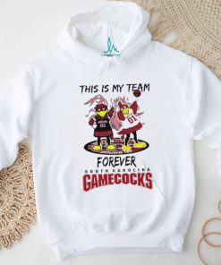 This is my team forever South Carolina Gamecocks mascot cheerleader shirt