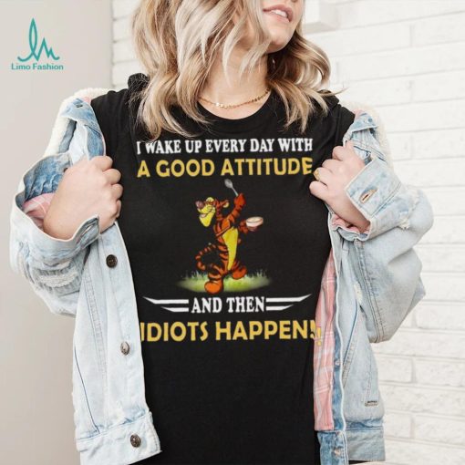 Tiger I Wake Up Every Day With A Good Attitude Shirt
