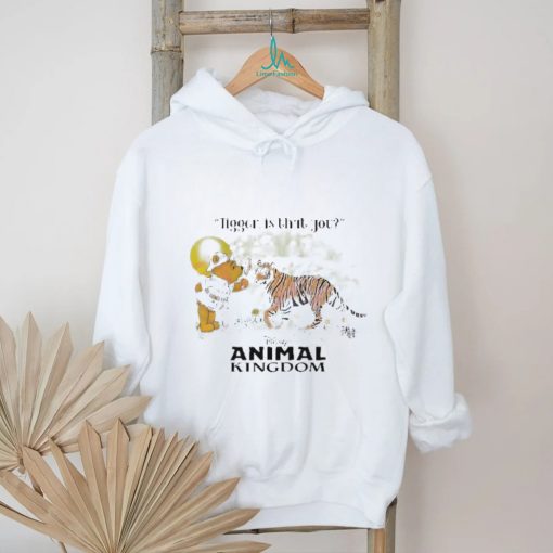 Tiger is That You Disney Animal Kingdom bear shirt