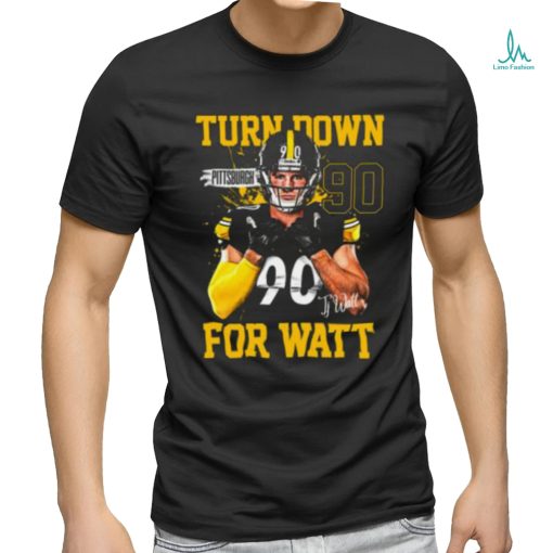 Tj Watt Turn Down For Watt T shirt