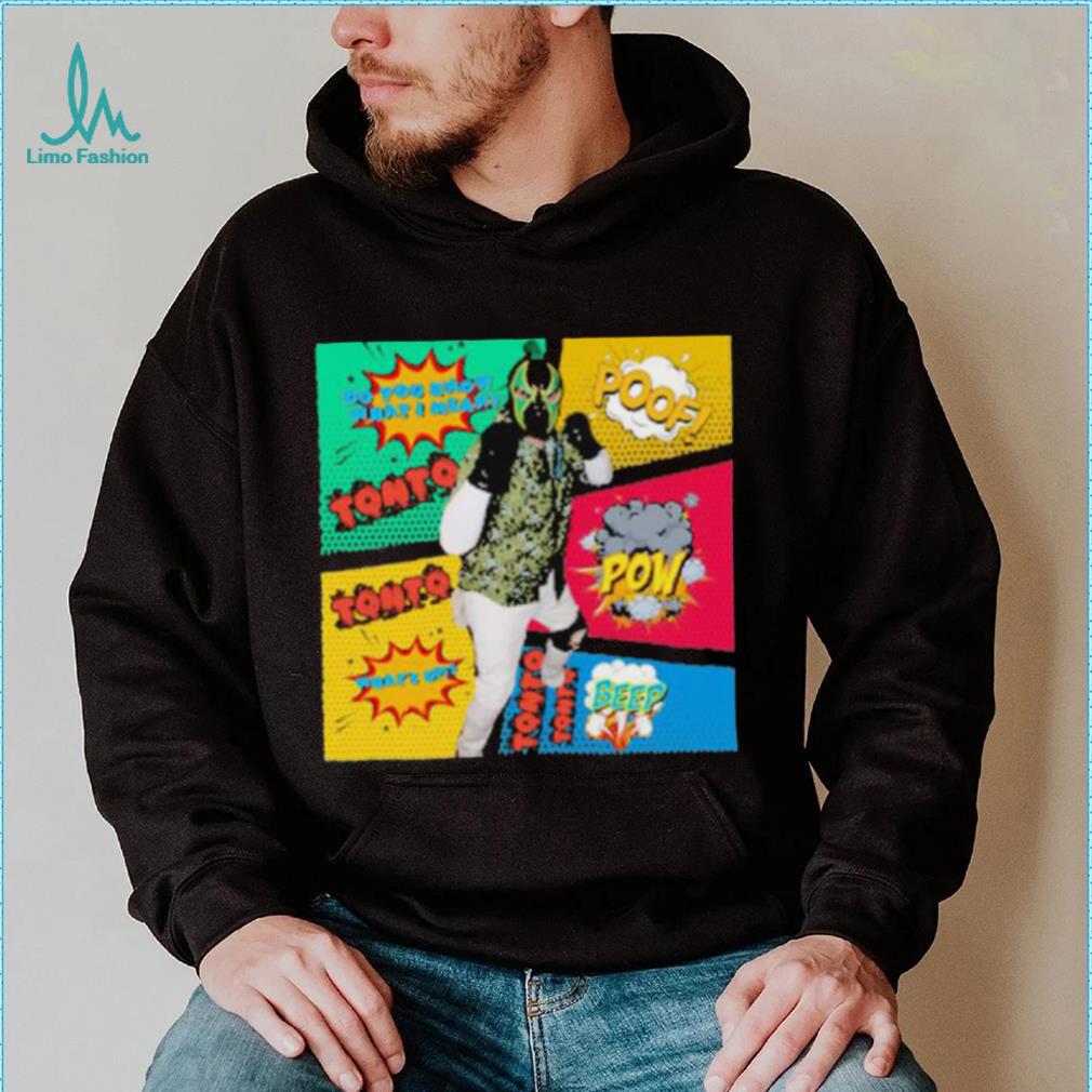 Tonto And Friends Comic T shirt Tonto And Friends Comic T shirt