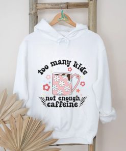 Too many kids not enough shirt