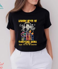 Toriyama Akira 1955 2024 Legends Never Die Thank You For The Memories Signatures Shirt