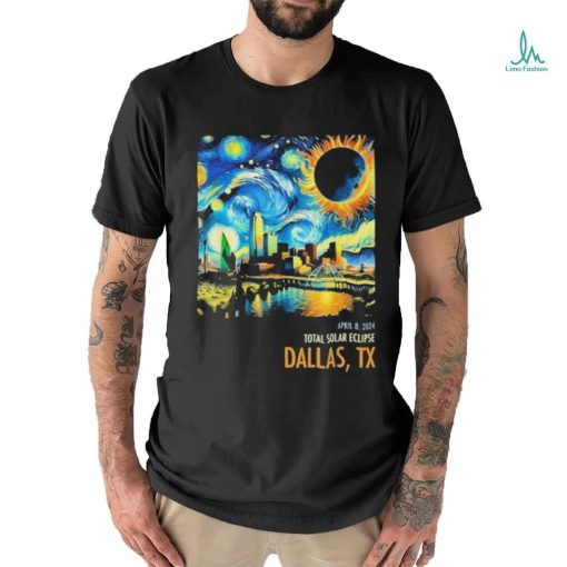 Total Solar Eclipse 2024 Dallas Shirt