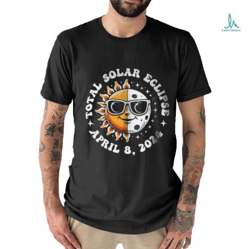 Total Solar Eclipse April 8th 2024 shirt