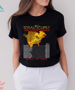 Total eclipse 2024 tour of America for one day only April 8th 2024 shirt