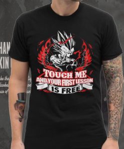 Touch Me And Your First Lesson Is Free Shirt, hoodie, sweater, long sleeve and tank top Touch Me And Your First Lesson Is Free Shirt
