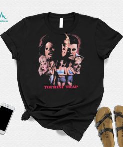 Tourist Trap You’ll Never See Again T shirt
