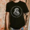 Tradition is not the adoration of ashes but the preservation of fire shirt