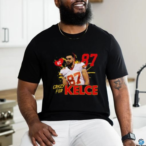 Travis Kelce Crazy T shirt