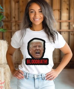 Trump Bloodbath 2024 Shirt