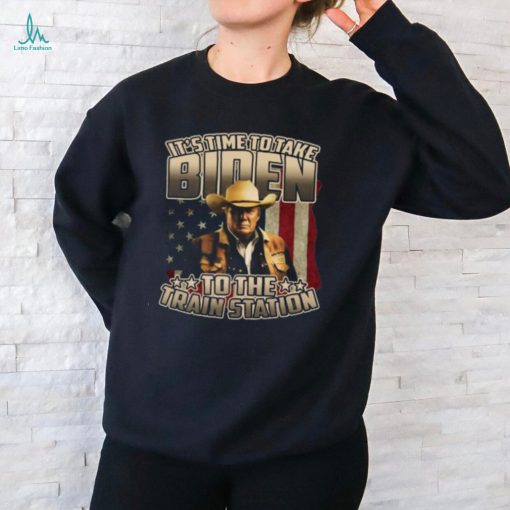 Trump It’s Time To Take Biden To The Train Station Shirt