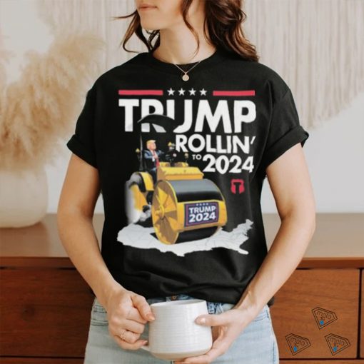 Trump Rollin’ To 2024 Shirt